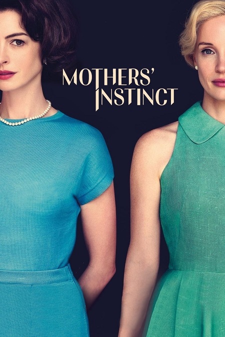 فيلم Mothers Instinct 2024 مترجم