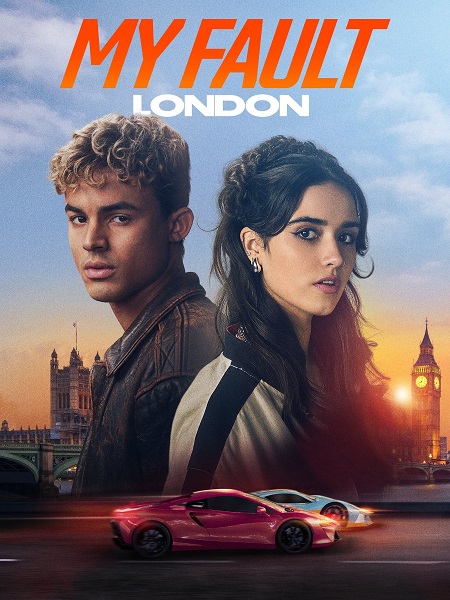 فيلم My Fault London 2025 مترجم