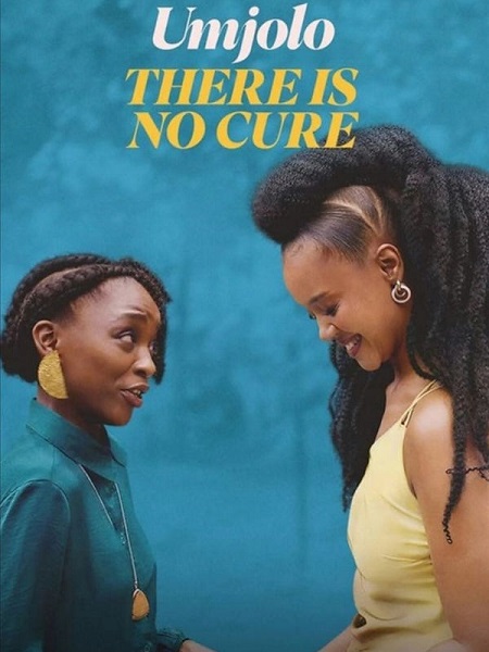 فيلم Umjolo There is No Cure 2025 مترجم